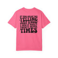 T‑Shirt — 'If You Hear Me Yelling' Graphic Tee