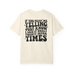 T‑Shirt — 'If You Hear Me Yelling' Graphic Tee