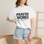 Prayer Works T‑Shirt — Matthew 21:22 Christian Faith Tee