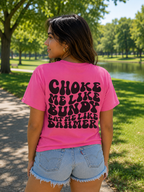 Choke Me Like Bundy Graphic Tee — Retro Groovy True Crime Statement Shirt