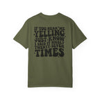 T‑Shirt — 'If You Hear Me Yelling' Graphic Tee