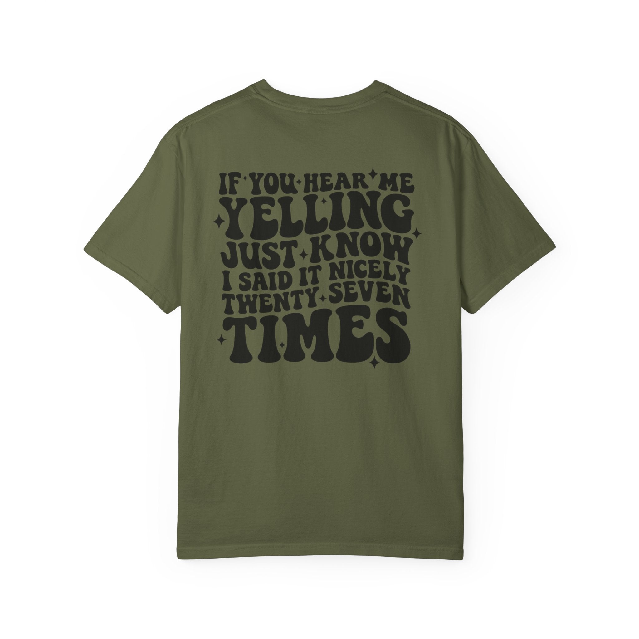 T‑Shirt — 'If You Hear Me Yelling' Graphic Tee