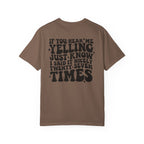 T‑Shirt — 'If You Hear Me Yelling' Graphic Tee