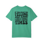 T‑Shirt — 'If You Hear Me Yelling' Graphic Tee